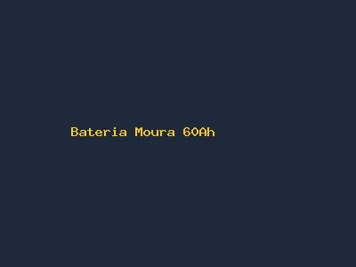 Bateria Moura 60Ah